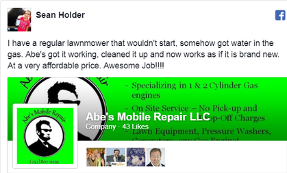 Facebook  review of Abe's Mobile Repair lawn mower repair service by Sean Holder